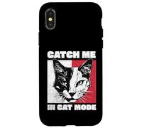 Catch Me In Cat Mode Funny Moody Quote Case for iPhone X/XS