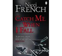 Catch Me When I Fall