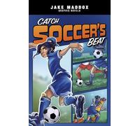Catch Soccer's Beat (Jake Maddox Graphic Novels)