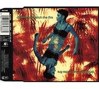 Catch the fire (3 versions, 1991, plus Up All Night Mix of 'Real love')