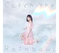 Catch the Rainbow! 【通常盤】