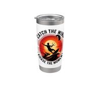 Catch The Wind Chase The Moment Stainless Steel Insulated Tumbler