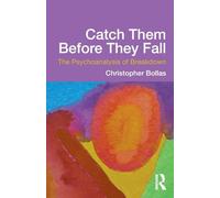 Catch Them Before They Fall: The Psychoanalysis of Breakdown
