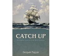 Catch Up: Developing Countries in the World Economy