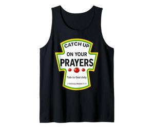 Catch Up On Your Prayers Funny Christian Prayer Condiments Tank Top