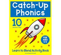 Catch-Up Phonics: Learn to Blend Activity Book (Activity Books for 3-7 Year Olds)