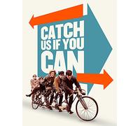 Catch Us If You Can