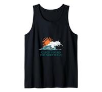 Catch You On The Next Way Surfer Ocean Waves Beach Sunrise Tank Top