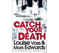 CATCH YOUR DEATH