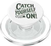 Catch Yourself On! Vintage Ireland Slang Funny PopSockets PopGrip for MagSafe