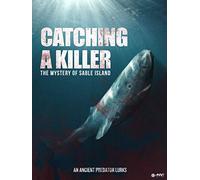 Catching A Killer: The Mystery Of Sable Island