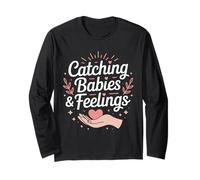 Catching Babies and Feelings Heart Care Long Sleeve T-Shirt