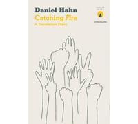 Catching Fire : A Translation Diary