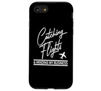 Catching Flights & Minding My Business Funny Travel Quote Case for iPhone SE (2020) / 7/8