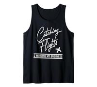 Catching Flights & Minding My Business Tank Top