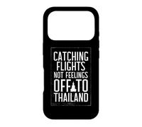 Catching Flights Not Feelings Off To Thailand Travel Case for iPhone 17 Pro