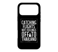 Catching Flights Not Feelings Off To Thailand Travel Case for iPhone 17 Pro Max