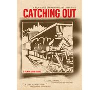 Catching Out: A Film About Trainhopping and Living Free [DVD] [2002]