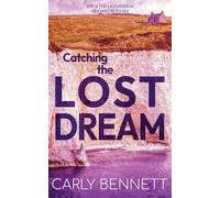 Catching the Lost Dream: 1 (Marble Hearts)