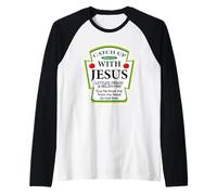 Catchup With Jesus Funny Christian Gift Raglan Baseball Tee