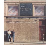 Cate Brothers - IN ONE EYE AND OUT THE OTHER