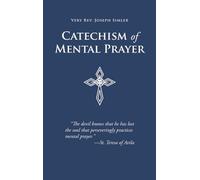 Catechism of Mental Prayer