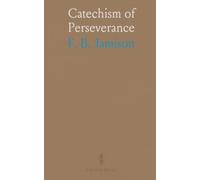 Catechism of Perseverance: An Historical, Doctrinal, Moral, and Liturgical Exposition of the Catholic Religion