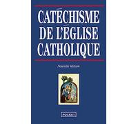 Catechisme de l'Eglise catholique (Evol - spiritualité/philosophie)