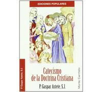 Catecismo de la Doctrina Cristiana (Ediciones Populares)