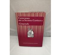 Catecismo de la Iglesia Católica. Compendio (Editores Catecismo)