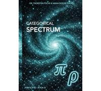Categorical Spectrum: The Eight Spectral Forces of Mathematics (Panta Rhei)