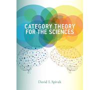Category Theory for the Sciences (The MIT Press)