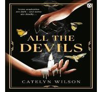Catelyn Wilson All The Devils Paperback Book Catelyn Wilson Multicolor