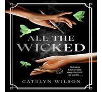 Catelyn Wilson All The Wicked Hardback Book Catelyn Wilson Multicolor
