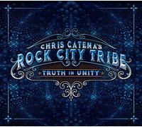 Catena, Chris -'S Rock City Tribe- - Truth in Unity