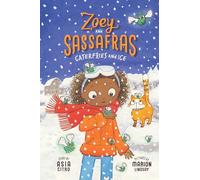Caterflies and Ice: Zoey and Sassafras #4