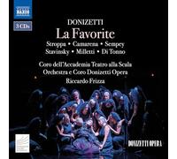 Caterina Di Tonno; Annalisa Stroppa; Javier Camarena; Edoardo Milletti; Florian Sempey; Evgeny Stavinsky; Coro dell'Accademia Teatro alla Scala; Orchestra e Coro Donizetti Opera; Riccardo Frizza - Gaetano Donizetti: La Favorite