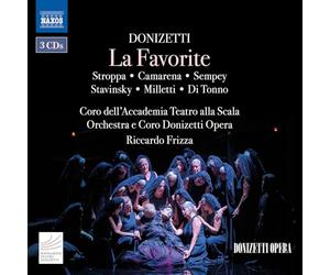 Caterina Di Tonno; Annalisa Stroppa; Javier Camarena; Edoardo Milletti; Florian Sempey; Evgeny Stavinsky; Coro dell'Accademia Teatro alla Scala; Orchestra e Coro Donizetti Opera; Riccardo Frizza - Gaetano Donizetti: La Favorite