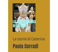 Caterina e lo schiaccianoci (Le storie di Caterina)