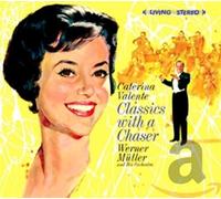 Caterina Valente - Classics With A Chaser, with Werner Müller (Digipack Editon)