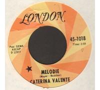 Caterina Valente - Melodie / Wunderbar, Wie Schon Der Abend War - 7" vinyl