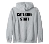 Catering Staff - Professional Food Staff & Volunteer Uniform Zip Hoodie
