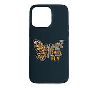 Caterpillar Thought Her Life Was Over She Began To Fly Case for iPhone 15 Pro Max