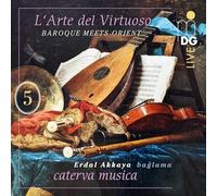 Caterva Musica, Erdal Akkaya - Baroque Meets Orient