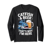 Catfish & Beer That's Why I'm Here Fisherman Relax Vibes Long Sleeve T-Shirt