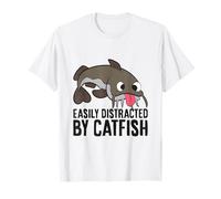 Catfish Fishing - Easily Distracted by Catfish T-Shirt