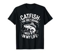 Catfishing Catfish The Only Drama I Need In My Life T-Shirt