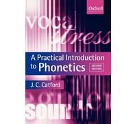 A Practical Introduction to Phonetics (Oxford Textbooks in Linguistics)