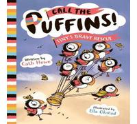 Cath Howe Call the Puffins: Tiny's Brave Rescue Paperback Book Cath Howe Multicolor