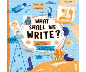 Cath Senker What Shall We Write? Hardback Book Cath Senker Multicolor